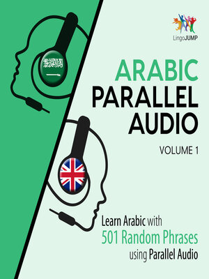 cover image of Learn Arabic with 501 Random Phrases using Parallel Audio - Volume 1